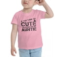 thumbnail image 3 of If You Think im You Should See My Auntie Cute Toddler T Shirts for Boys Girls (Pink, Youth XL), 3 of 5