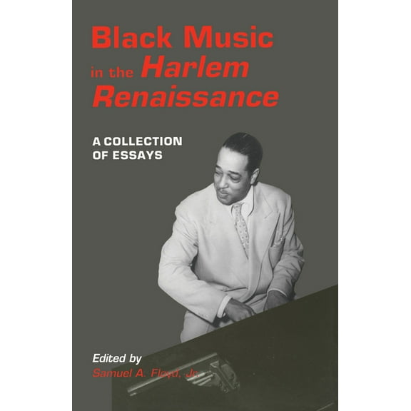 Black Music in the Harlem Renaissance: A Collection of Essays, (Paperback)