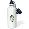 3dRose Keep Calm and Paint on - carry on painting art - Painter hobby job gifts - fun funny humor humorous, Sports Water Bottle, 21oz