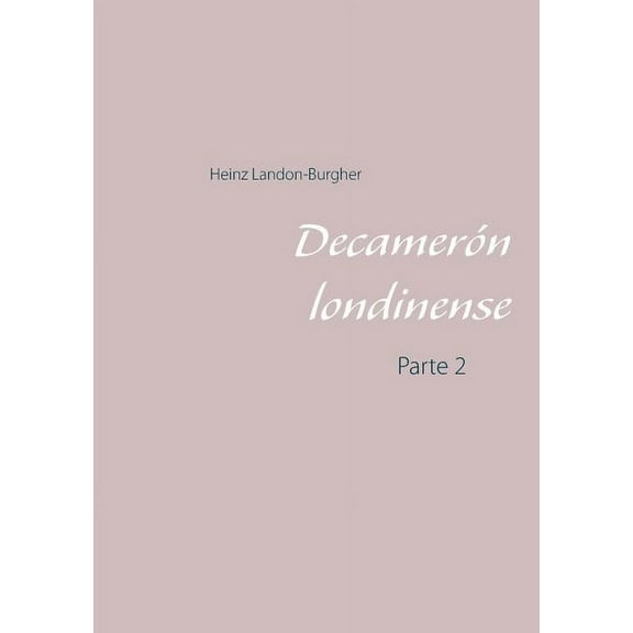 Decamerón londinense: Parte 2, (Paperback)