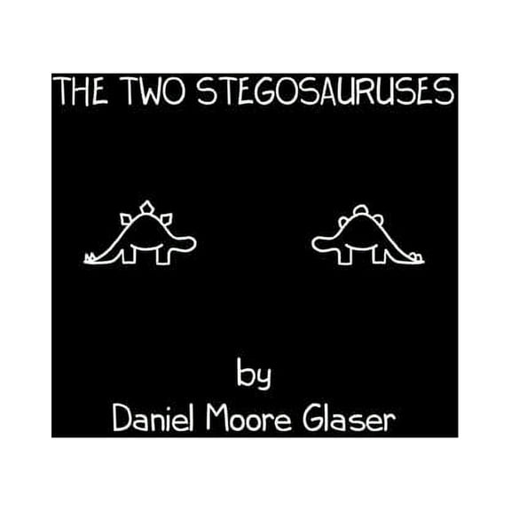 The Two Stegosauruses, (Hardcover)