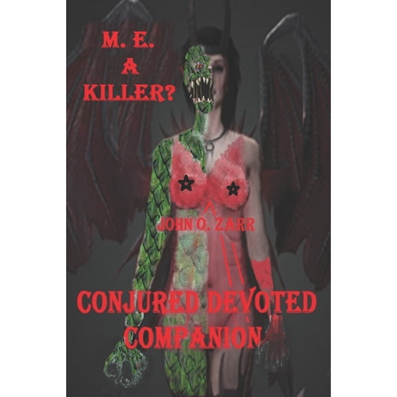 M.E. a Killer? 2 : Conjured Devoted Companion (Paperback)