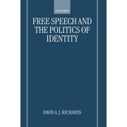 Free Speech and the Politics of Identity (Hardcover)