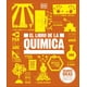 thumbnail image 1 of Libro El Libro De La Quimica: Grandes Ideas, Explicaciones Sencillas Tapa Dura, Autor Dorling Kindersley, Editorial Dk Publishing (dorling Kindersley), 1 of 1