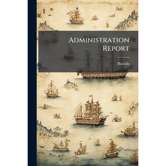 Administration Report