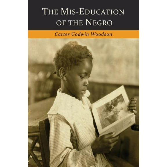 The Mis-Education of the Negro (Paperback)