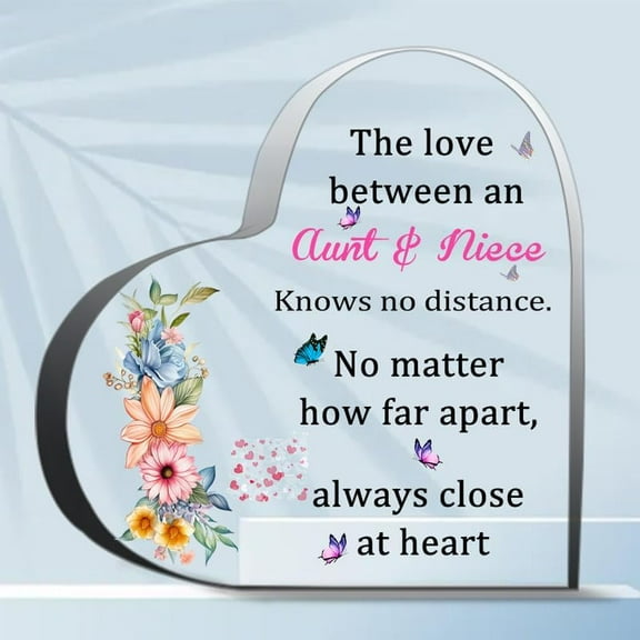 The Love Between An Aunt Niece Knows No Distance Thank You Gifts For Women Men, Appreciation Gifts For Teacher Boss, Coworker Leaving Gifts, Decoration Heart Shape Acrylic Sign Gift