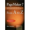 thumbnail image 1 of Pre-Owned Pagemaker 7 from A to Z: A Quick Reference of More Than 300 PageMaker Tasks, Terms and Tricks (Paperback) 1931150508 9781931150507, 1 of 1