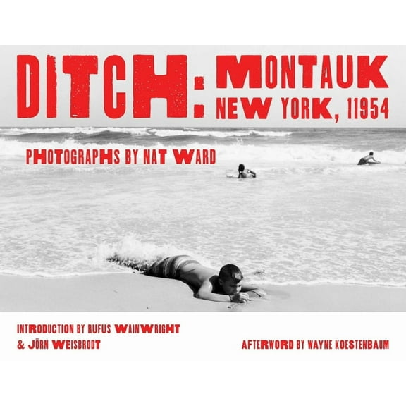 Ditch: Montauk, New York, 11954, (Hardcover)