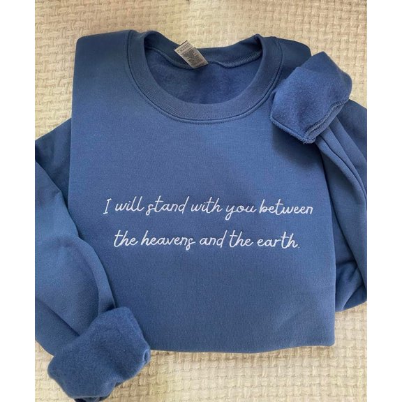 Stand With You Between Heavens And Hearth Embroidered Sweatshirt
