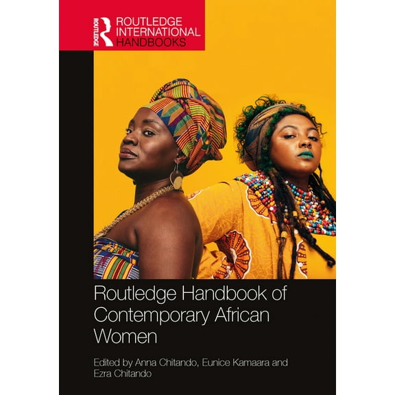 Routledge International Handbooks Routledge Handbook of Contemporary African Women, (Hardcover)