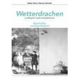 thumbnail image 1 of Wetterdrachen Von Benjamin Franklin Bis Rudolf Grund, 1 of 2