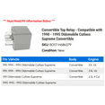 thumbnail image 2 of Convertible Top Relay - Compatible with 1990 - 1995 Oldsmobile Cutlass Supreme Convertible 1991 1992 1993 1994, 2 of 2