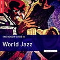 thumbnail image 1 of Rough Guide To World Jazz, 1 of 2