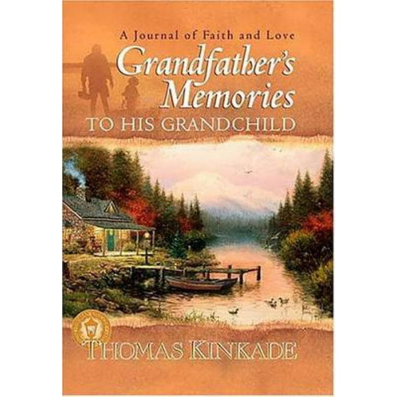 Pre-Owned Grandfather's Memories To His Grandchild (Hardcover) 0849959128 9780849959127