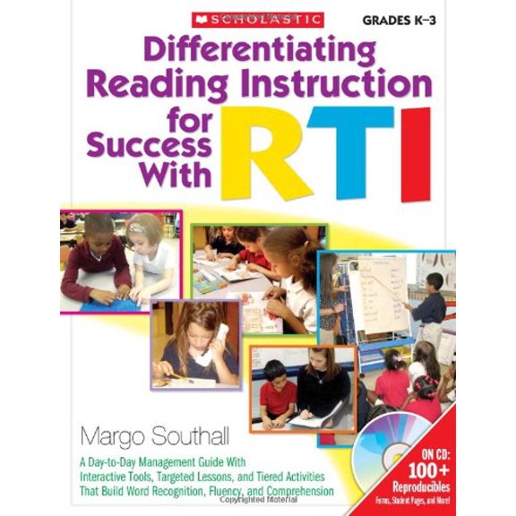Pre-Owned Differentiating Reading Instruction for Success with RTI, Grades K-3: A Day-To-Day Management Guide with Interactive Tools, Targeted Lessons, and Tier (Paperback) 0545214866 9780545214865