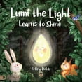 thumbnail image 1 of Pre-Owned Lumi the Light Learns to Shine (Hardcover) 076845056X 9780768450569, 1 of 2