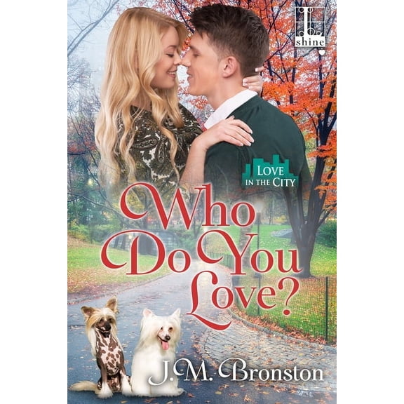 Love in the City: Who Do You Love? (Series #3) (Paperback)
