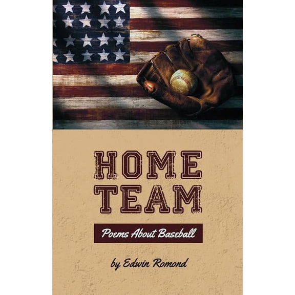 Home Team: Poems About Baseball, (Paperback)