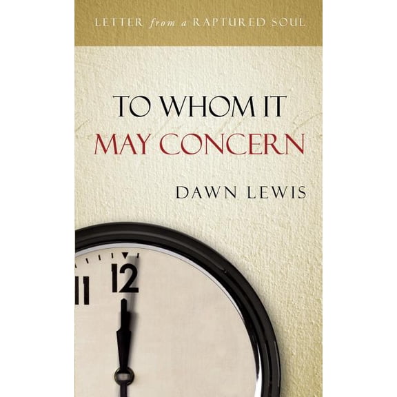 To Whom It May Concern, (Paperback)