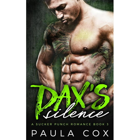 Dax's Silence: A Bad Boy MMA Fighter Romance -