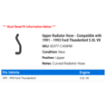 thumbnail image 2 of Upper Radiator Hose - Compatible with 1991 - 1993 Ford Thunderbird 5.0L V8 1992, 2 of 2