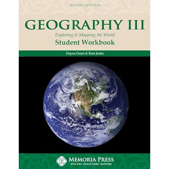 Pre-Owned Geography III: Exploring and Mapping the World Workbook, Second Edition, 9781615385485, 1615385487, Paperback,