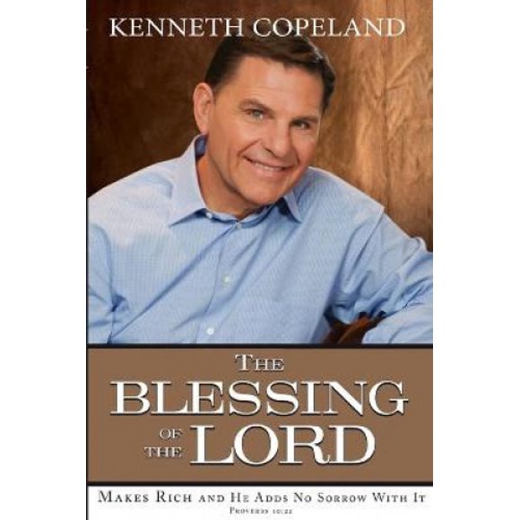 Blessing of the Lord: Makes Rich and He Adds No Sorrow with It