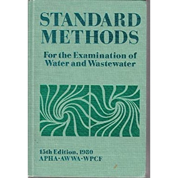 Pre-Owned Standard Methods for the Examination of Water & Wastewater (Hardcover) by Arnold Greenberg, Michael J Taras, M C Rand