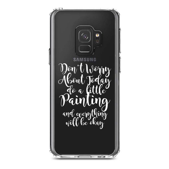 DistinctInk Clear Shockproof Hybrid Case for Samsung Galaxy S9 (5.8" Screen) - TPU Bumper Acrylic Back Tempered Glass Screen Protector - Don't Worry About Today Do A Little Painting