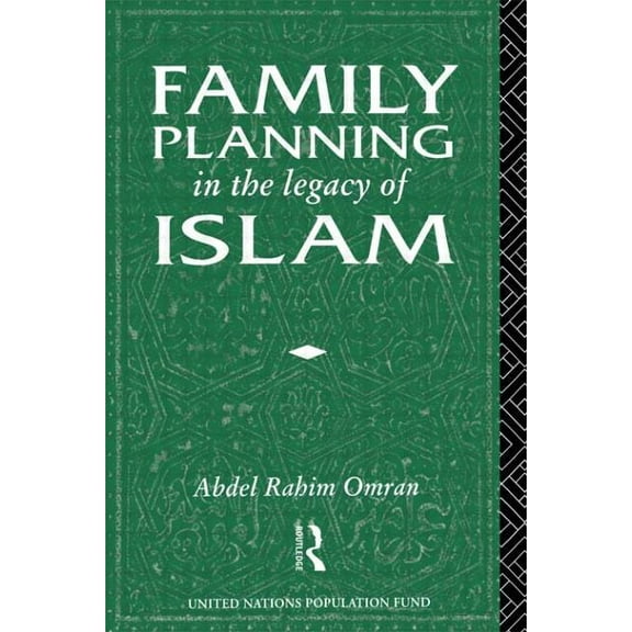 Family Planning in the Legacy of Islam, (Hardcover)