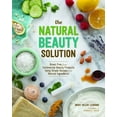 thumbnail image 1 of Pre-Owned The Natural Beauty Solution: Break Free from Commerical Beauty Products Using Simple Recipes and Natural Ingredients (Paperback) 1940611180 9781940611181, 1 of 1