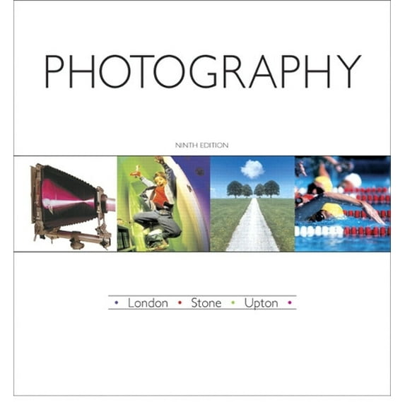 Pre-Owned Photography 9th Edition, by Barbara London, Jim Stone, John Upton, Paperback, Art, Music, and Photography, English