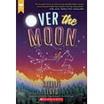thumbnail image 2 of Pre-Owned Natalie Lloyd: Over the Moon (Scholastic Gold) (Paperback), 2 of 2