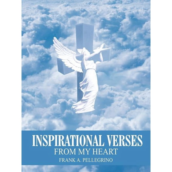 Inspirational Verses : From My Heart (Paperback)