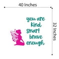 thumbnail image 4 of Girls You are Kind Smart Brave enough Cute Quotes & Sayings Wall Decal Decoration Brave Motivational Wall Decal for Room Decor Lasts Years and Easily Removable - Size: 40 In(W) x 32 In(H), 4 of 5