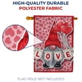 thumbnail image 3 of America Forever Gnome Love House Flag, 28 x 40 inch Double Sided, LOVE Letters Hearts Banner, Valentine Gnome Decoration, Outdoor Yard Decor, February Holiday Spring, 3 of 4