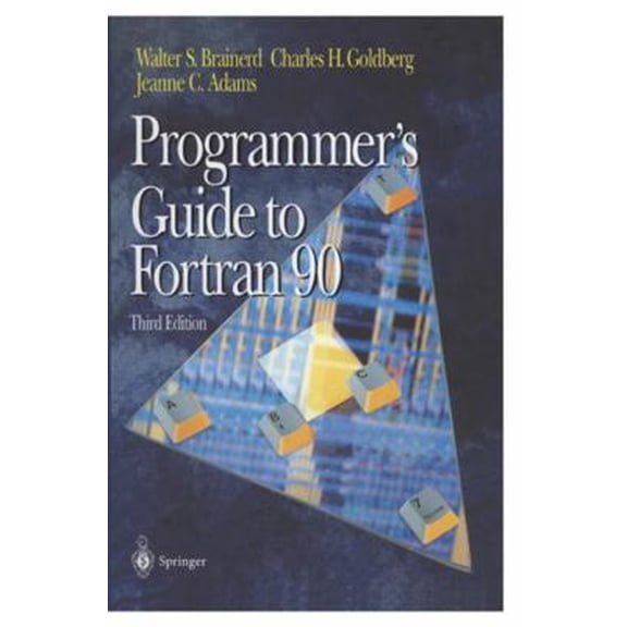 Pre-Owned Programmer's Guide to FORTRAN 90 (Paperback) 0387945709 9780387945705