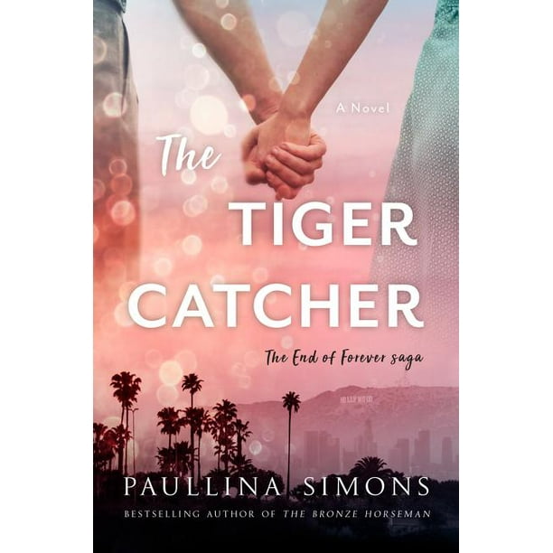End Of Forever Saga 1 The Tiger Catcher Paperback Walmart Com Walmart Com End Of Forever Saga 1 The Tiger Catcher Paperback Walmart Com Walmart Com