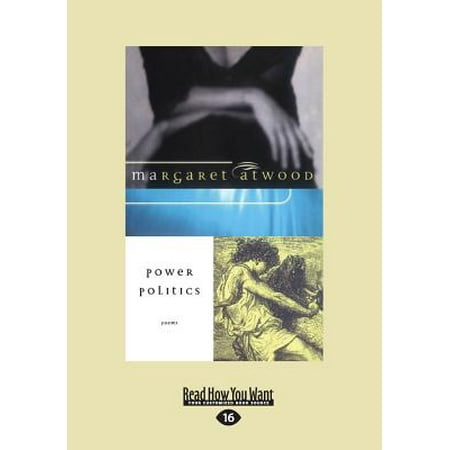 Power Politics : Poems (Large Print 16pt)