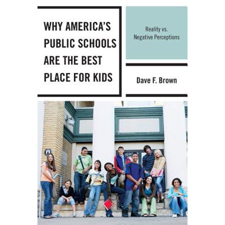 Why America's Public Schools Are the Best Place for Kids -