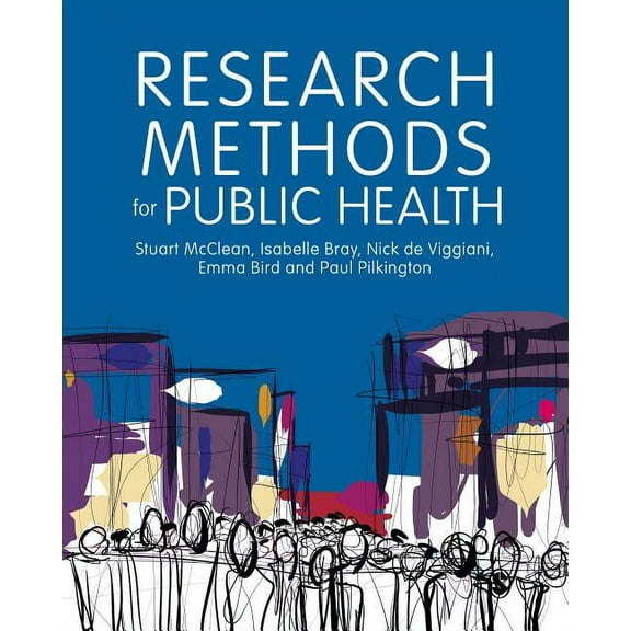 Research Methods for Public Health, (Paperback)