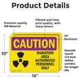 thumbnail image 2 of (2 Pack) Authorized Personnel Only OSHA Caution Radiation Sign, 2 of 7