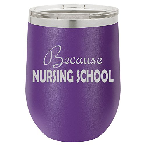 12oz Stainless Steel Stemless Wine TumblerBecause Students 