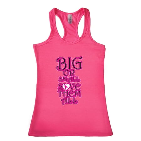Women's Tank Top Breast Cancer Awareness Big or Small Save Them