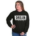 thumbnail image 4 of Dream Never Stop Inspiring Dreamer Women Crewneck Sweatshirt Brisco Brands S, 4 of 5