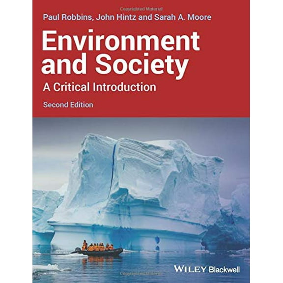 Pre-Owned Environment and Society: A Critical Introduction (Paperback) 1118451562 9781118451564