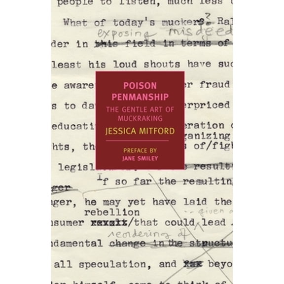 Poison Penmanship : The Gentle Art of Muckraking (Paperback)