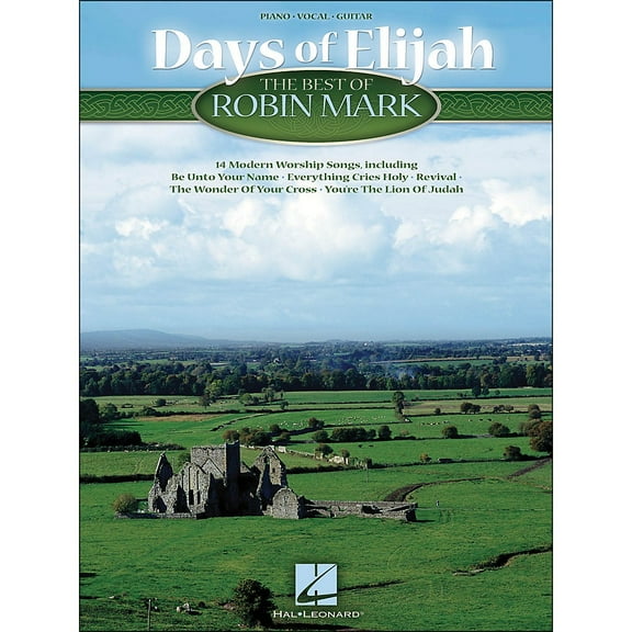 Days of Elijah: The Best of Robin Mark