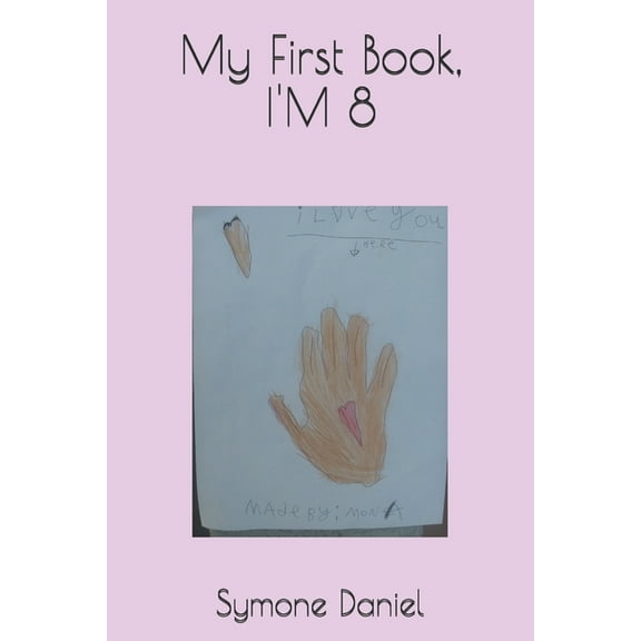 My First Book, I'm 8, (Paperback)